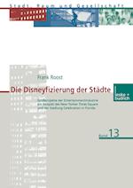 Die Disneyfizierung der Städte