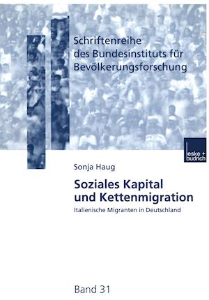 Soziales Kapital und Kettenmigration