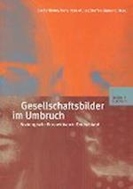 Gesellschaftsbilder im Umbruch