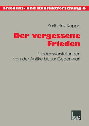 Der vergessene Frieden