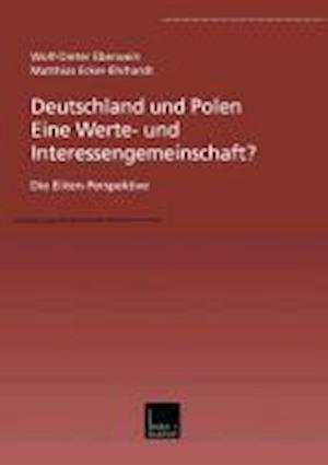 Deutschland und Polen — Eine Werte- und Interessengemeinschaft?