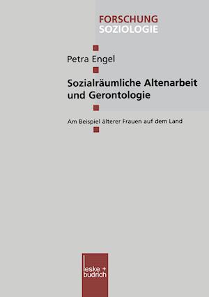 Sozialräumliche Altenarbeit Und Gerontologie