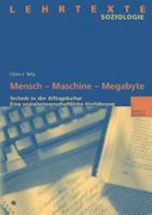 Mensch — Maschine — Megabyte