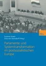 Parlamente und Systemtransformation im postsozialistischen Europa