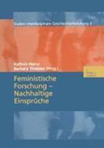 Feministische Forschung -- Nachhaltige Einsprüche