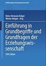 Einführung in Grundbegriffe und Grundfragen der Erziehungswissenschaft