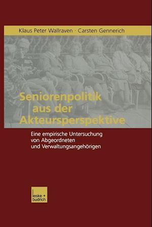 Seniorenpolitik Aus Der Akteursperspektive