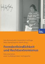 Fremdenfeindlichkeit und Rechtsextremismus