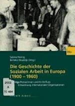 Die Geschichte der Sozialen Arbeit in Europa (1900–1960)