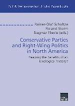 Conservative Parties and Right-Wing Politics in North America