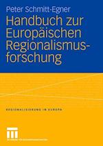Handbuch zur Europäischen Regionalismusforschung