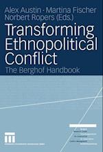 Transforming Ethnopolitical Conflict