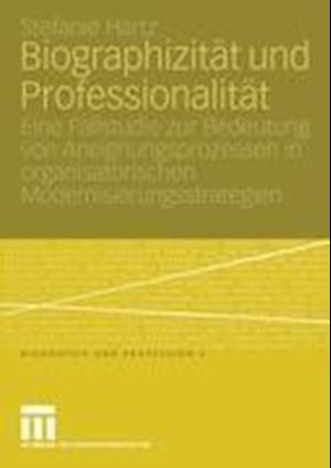 Biographizität und Professionalität