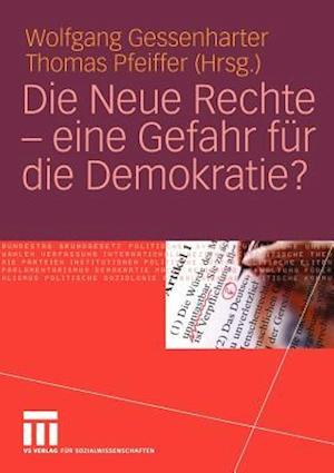 Die Neue Rechte — eine Gefahr für die Demokratie?