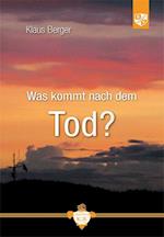 Was kommt nach dem Tod?