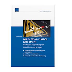 DIN EN 60204-1:2019-06 (VDE 0113-1) - Elektrische Ausrüstung von Maschinen und Anlagen -