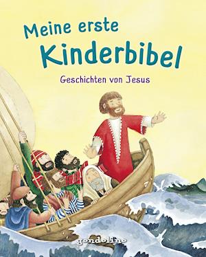 Meine erste Kinderbibel - Geschichten von Jesus. Als Geschenkbuch für Kinder, im Kindergottesdienst oder im Religionsunterricht.