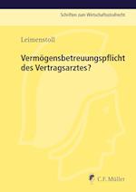 Vermögensbetreuungspflicht des Vertragsarztes?