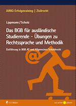 Das BGB für ausländische Studierende - Übungen zu Rechtssprache und Methodik