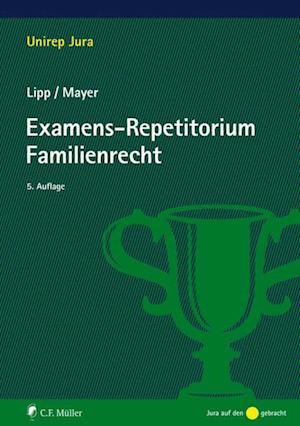 Examens-Repetitorium Familienrecht