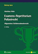 Examens-Repetitorium Polizeirecht
