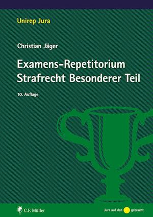 Examens-Repetitorium Strafrecht Besonderer Teil