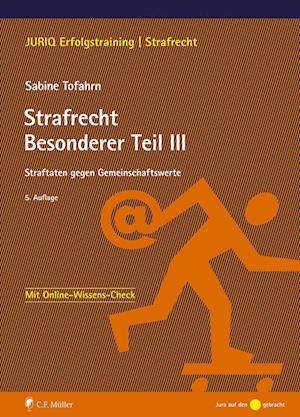 Strafrecht Besonderer Teil III