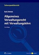 Allgemeines Verwaltungsrecht mit Verwaltungslehre