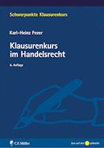 Klausurenkurs im Handelsrecht