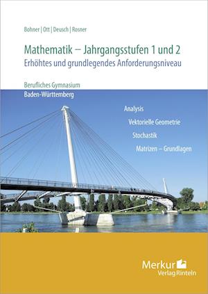 Mathematik - Jahrgangsstufen 1 und 2. Erhöhtes und grundlegendes Anforderungsniveau