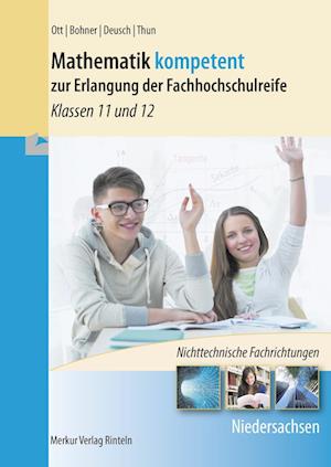 Mathematik kompetent zur Erlangung der Fachhochschulreife. Niedersachsen