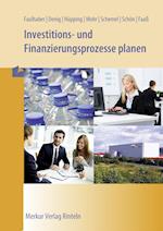 Investitions- und Finanzierungsprozesse planen