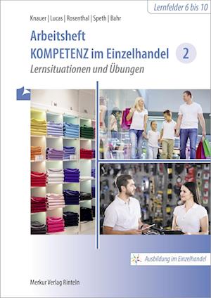 Kompetenz Einzelhandel 2. Arbeitsheft