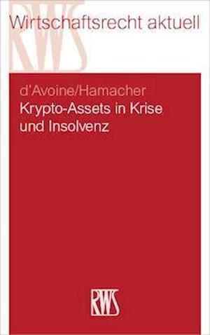 Krypto-Assets in Krise und Insolvenz