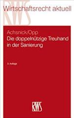 Die doppelnützige Treuhand in der Sanierung