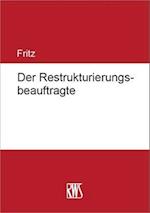 Der Restrukturierungsbeauftragte