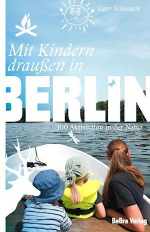 Mit Kindern draußen in Berlin