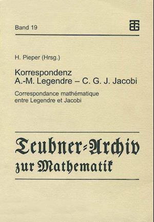 Korrespondenz Adrien-Marie Legendre — Carl Gustav Jacob Jacobi