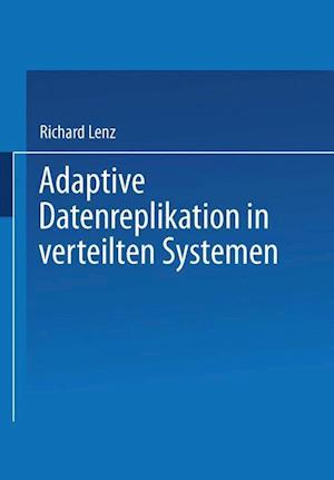 Adaptive Datenreplikation in verteilten Systemen