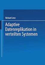 Adaptive Datenreplikation in verteilten Systemen