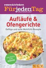 ESSEN & TRINKEN FÜR JEDEN TAG - Aufläufe & Ofengerichte