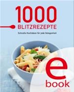 1000 Blitzrezepte