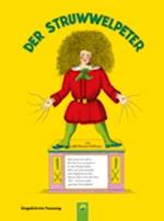 Der Struwwelpeter - ungekürzte Fassung