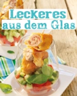 Leckeres aus dem Glas