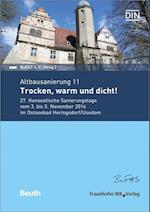 Altbausanierung 11. Trocken, warm und dicht!.