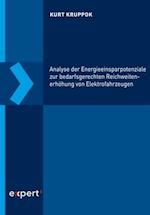 Analyse der Energieeinsparpotenziale zur bedarfsgerechten Reichweitenerhöhung von Elektrofahrzeugen