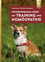 Hundeprobleme lösen mit Training und Homöopathie