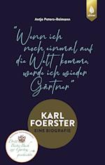 Karl Foerster - Die Biografie