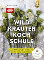 Die große Wildkräuter-Kochschule