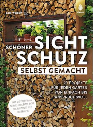 Schöner Sichtschutz selbst gemacht